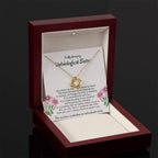 To My Amazing Unbiological Sister - The bond between us is a special one - Love Knot Necklace