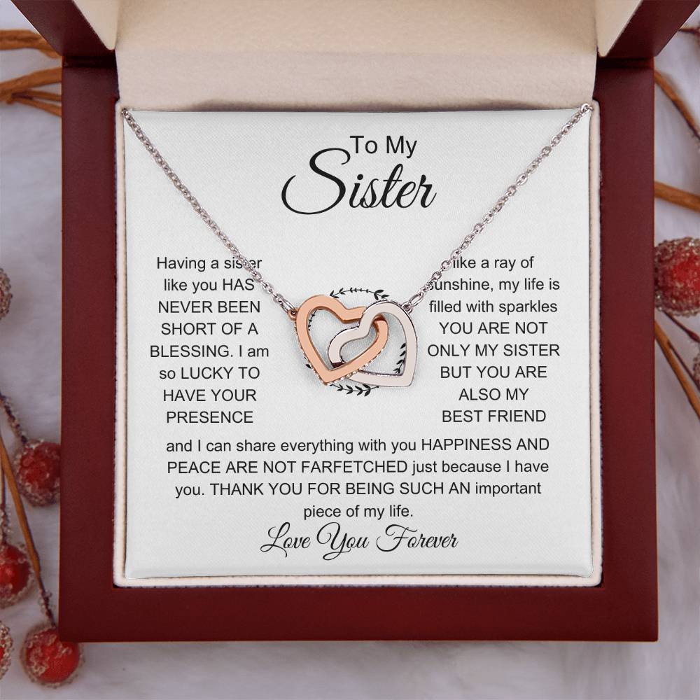 To My Sister - I am so lucky to have your presence - Gift for Sister - Interlocking Hearts Necklace