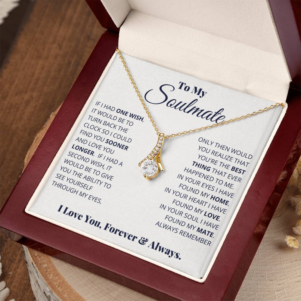 To My Soulmate Necklace - Romantic Jewelry Gift for Her for Christmas & Special Dates - Alluring Beauty Necklace