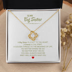 To My Big Sister Necklace - A Big Sister Is A Gift To The Heart - Gift for Sister - Love Knot Necklace