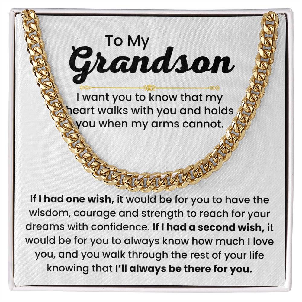 To My Grandson - If I had one wish - Cuban Link Chain - Gift for Grandson