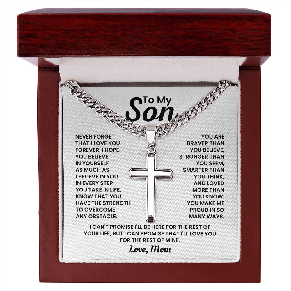To My Son - Never forget I love you forever - Gift for Son from Mom - Artisan Cross with Cuban Link Chain