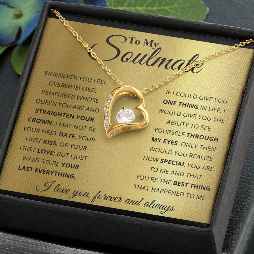 To My Soulmate Necklace - Special Gift for Birthday & Valentine’s Day - Forever Love Necklace