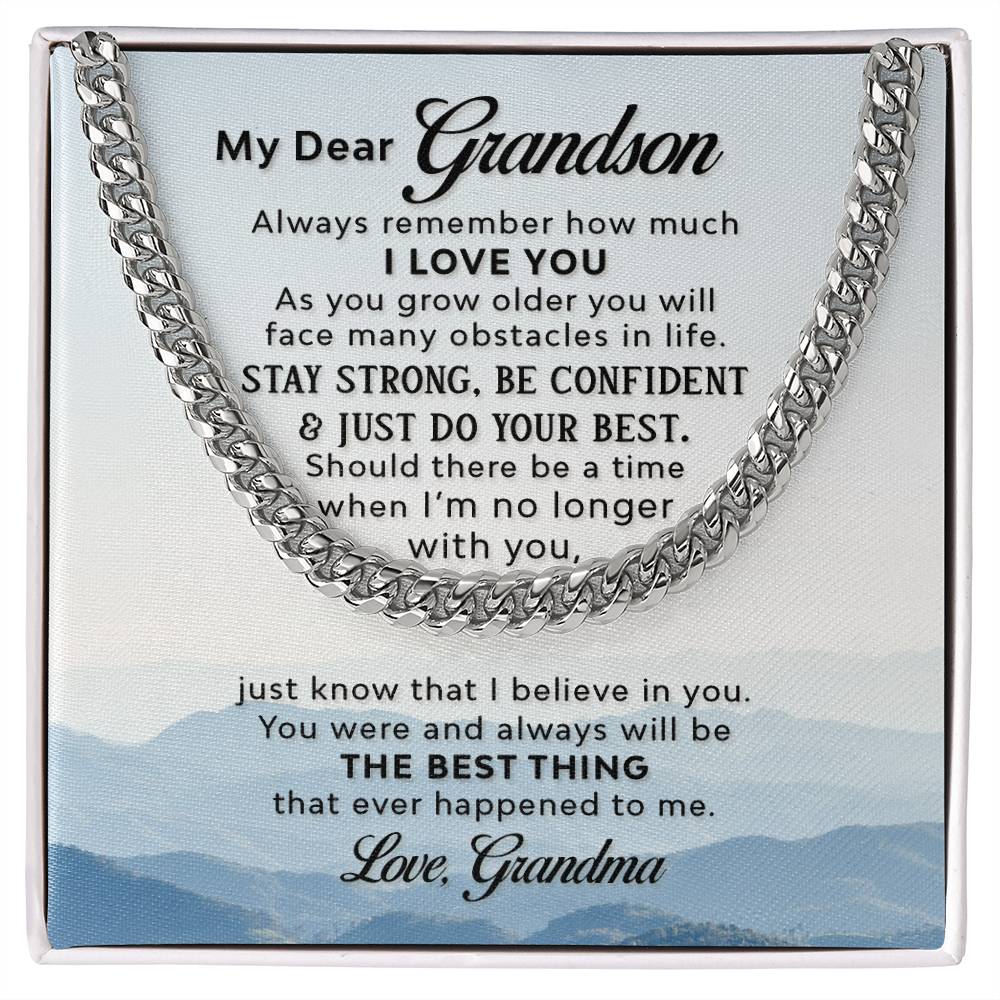 My Dear Grandson - As you grow older - Cuban Link Chain Gift from Grandma
