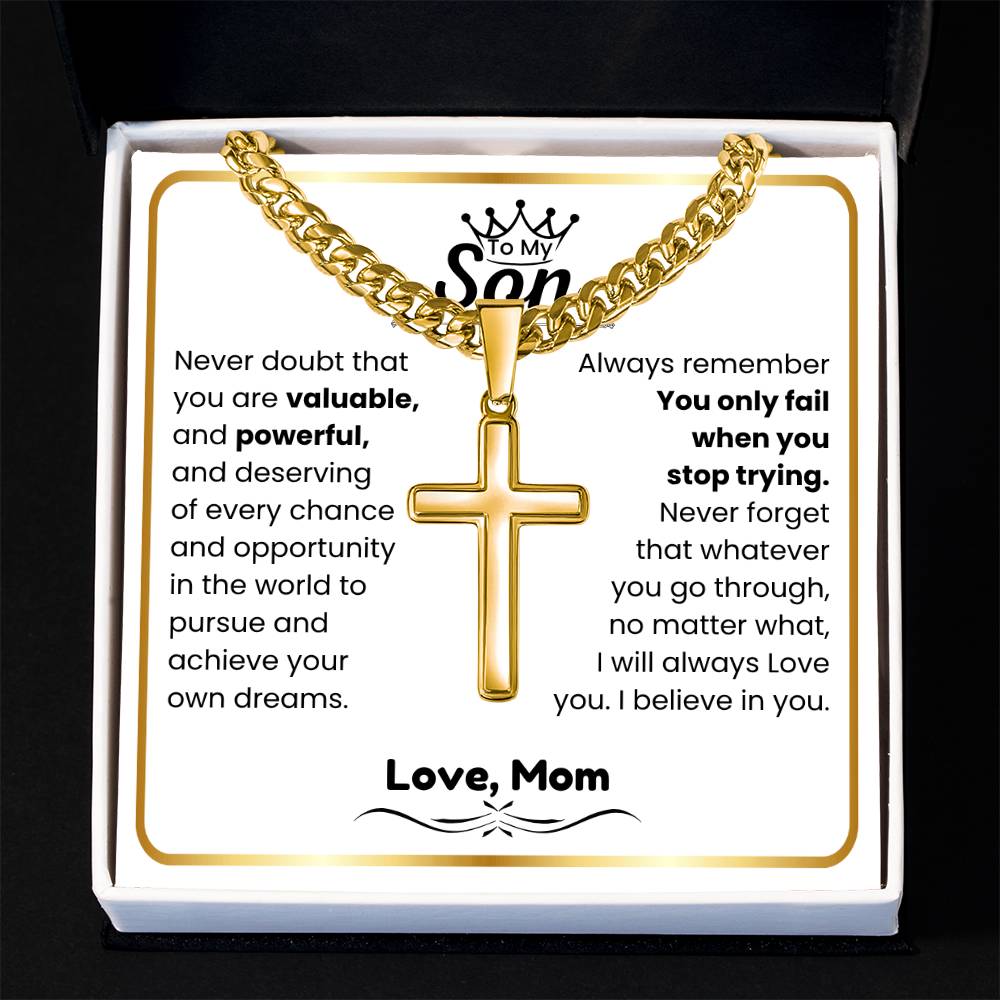 To My Son - I believe in you - Son Gift from Mom - Artisan Cross with Cuban Link Chain