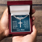 To My Son - Gift for Son from Mom - Stand Tall - Artisan Cross with Cuban Link Chain