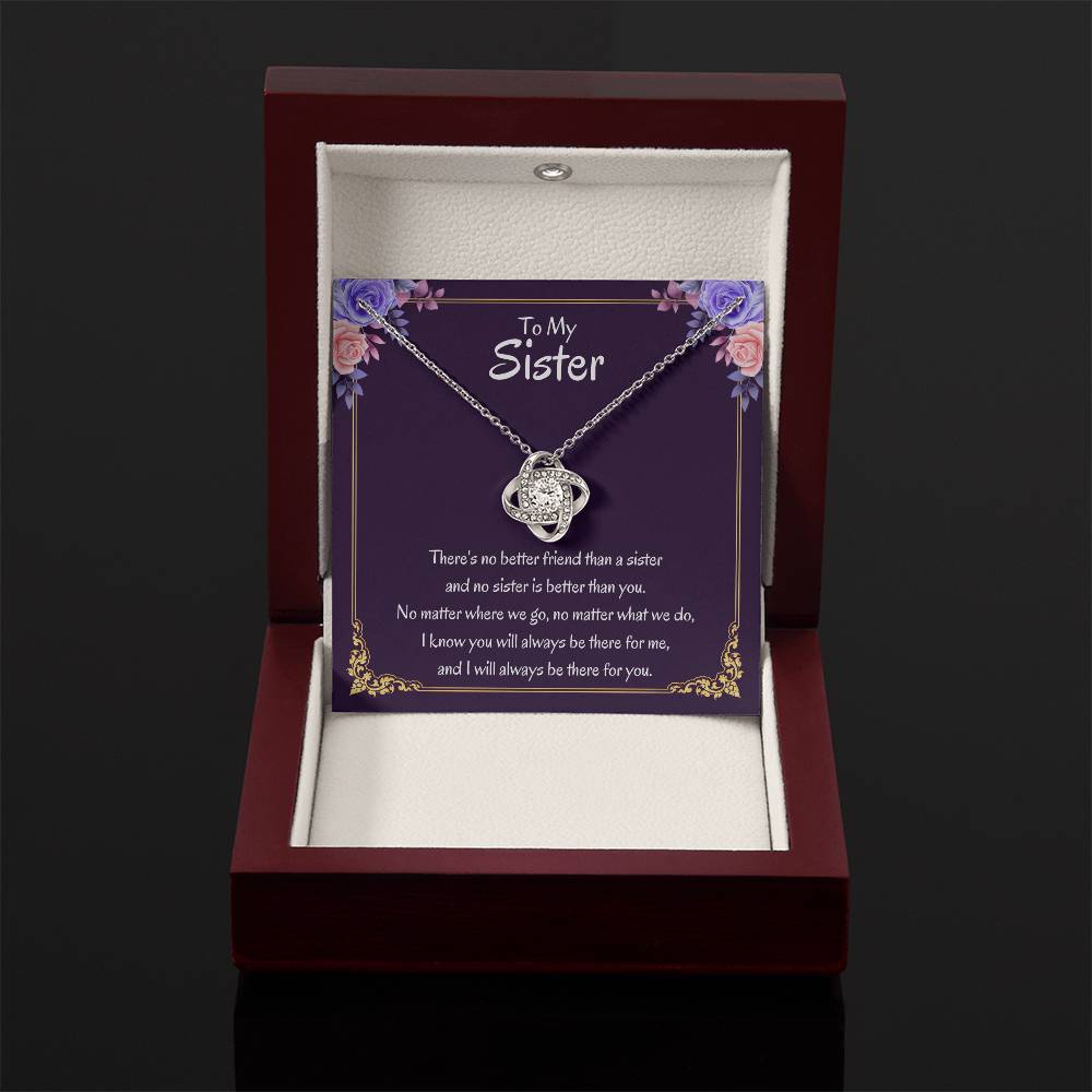 To My Sister Necklace - There's no better friend than a sister - Love Knot Necklace