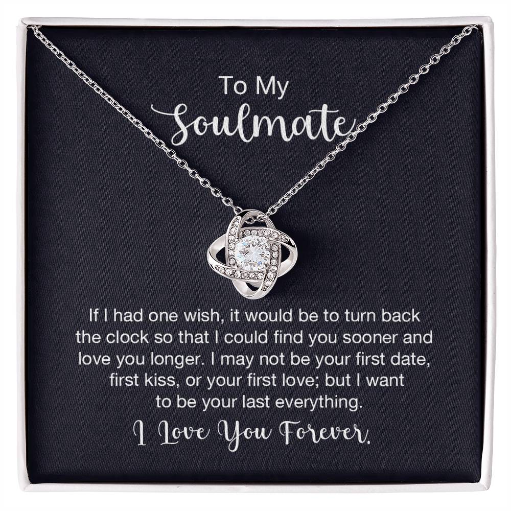 To My Soulmate Necklace - Best Gift for Soulmate for Valentine’s Day & Beyond - Love Knot Necklace