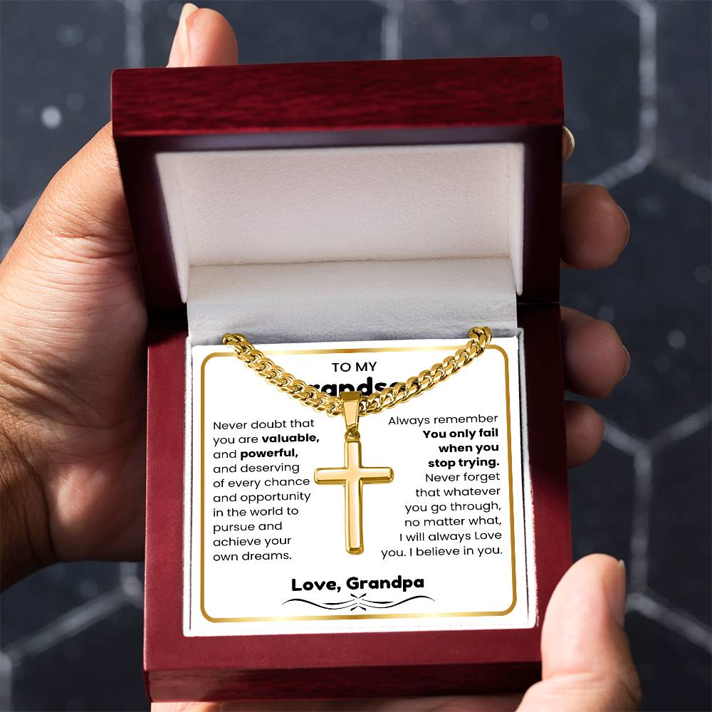 To My Grandson - I believe in you - Grandson Gift from Grandpa - Artisan Cross with Cuban Link Chain