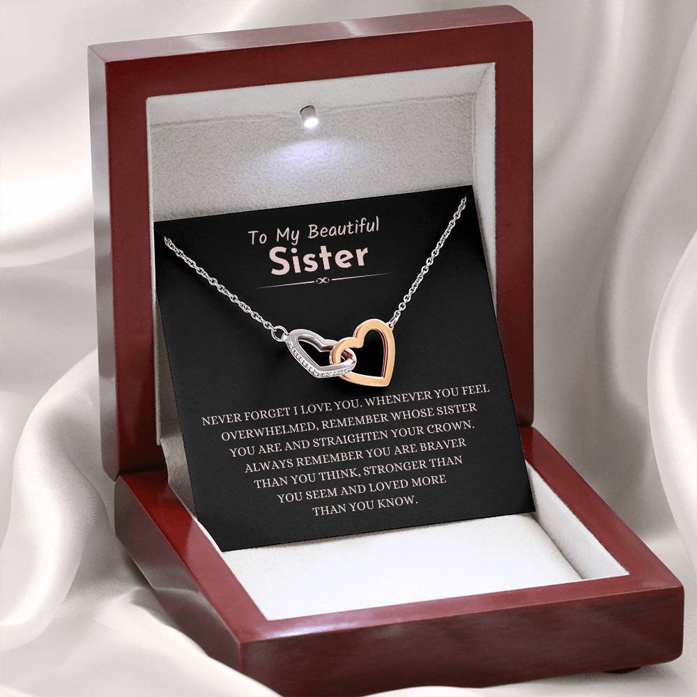 To My Beautiful Sister - Gift for Sister - Never forget that I love you - Interlocking Hearts Necklace