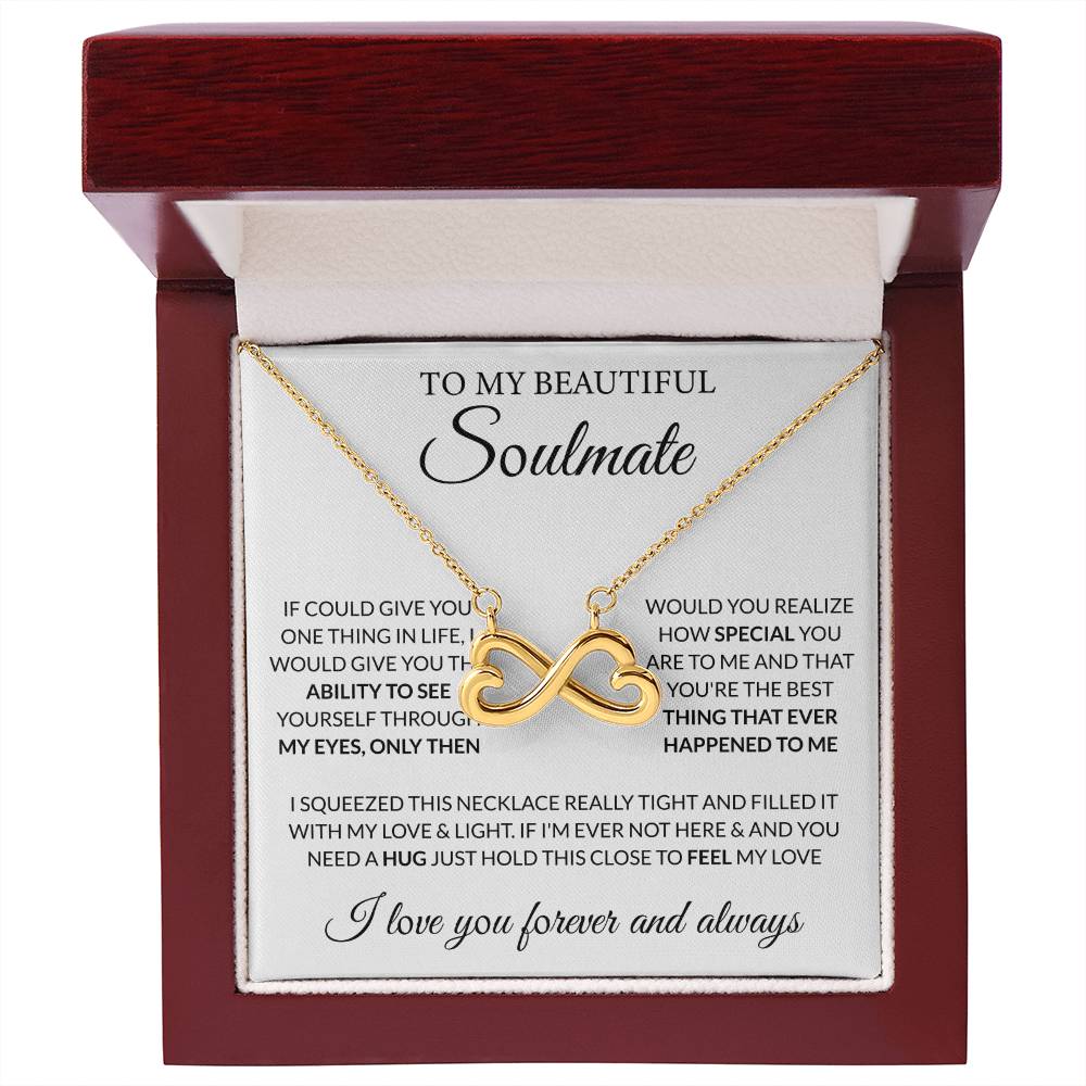 To My Beautiful Soulmate Necklace - Soulmate Necklace Gift for Her for Celebration Days - Endless Love Necklace