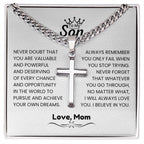 To My Son - Gift for Son from Mom - I will always love you - Artisan Cross with Cuban Link Chain