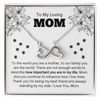 To My Loving Mom - Special Gift for Mother - To our family you are the world - Endless Love Necklace
