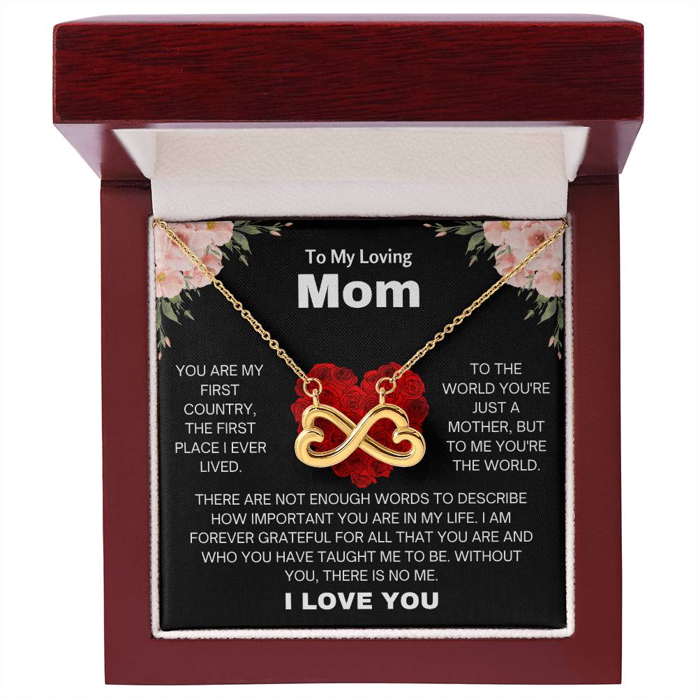 To My Loving Mom - You're the world for me - Endless Love Necklace - Special Gift for Mom