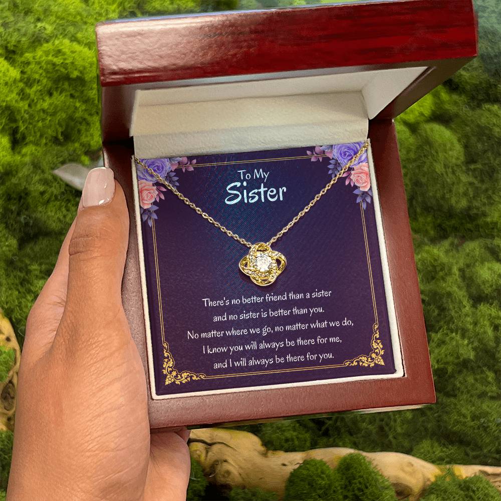 To My Sister Necklace - There's no better friend than a sister - Love Knot Necklace