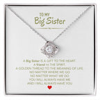 To My Big Sister Necklace - A Big Sister Is A Gift To The Heart - Gift for Sister - Love Knot Necklace
