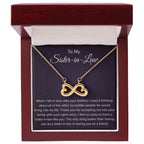 To My Sister In Law - Thank You for Accepting Me - Endless Love Necklace