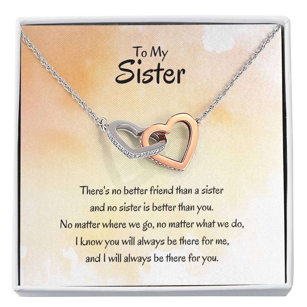 Gift for Sister - There's no better friend than a sister - Interlocking Hearts Necklace