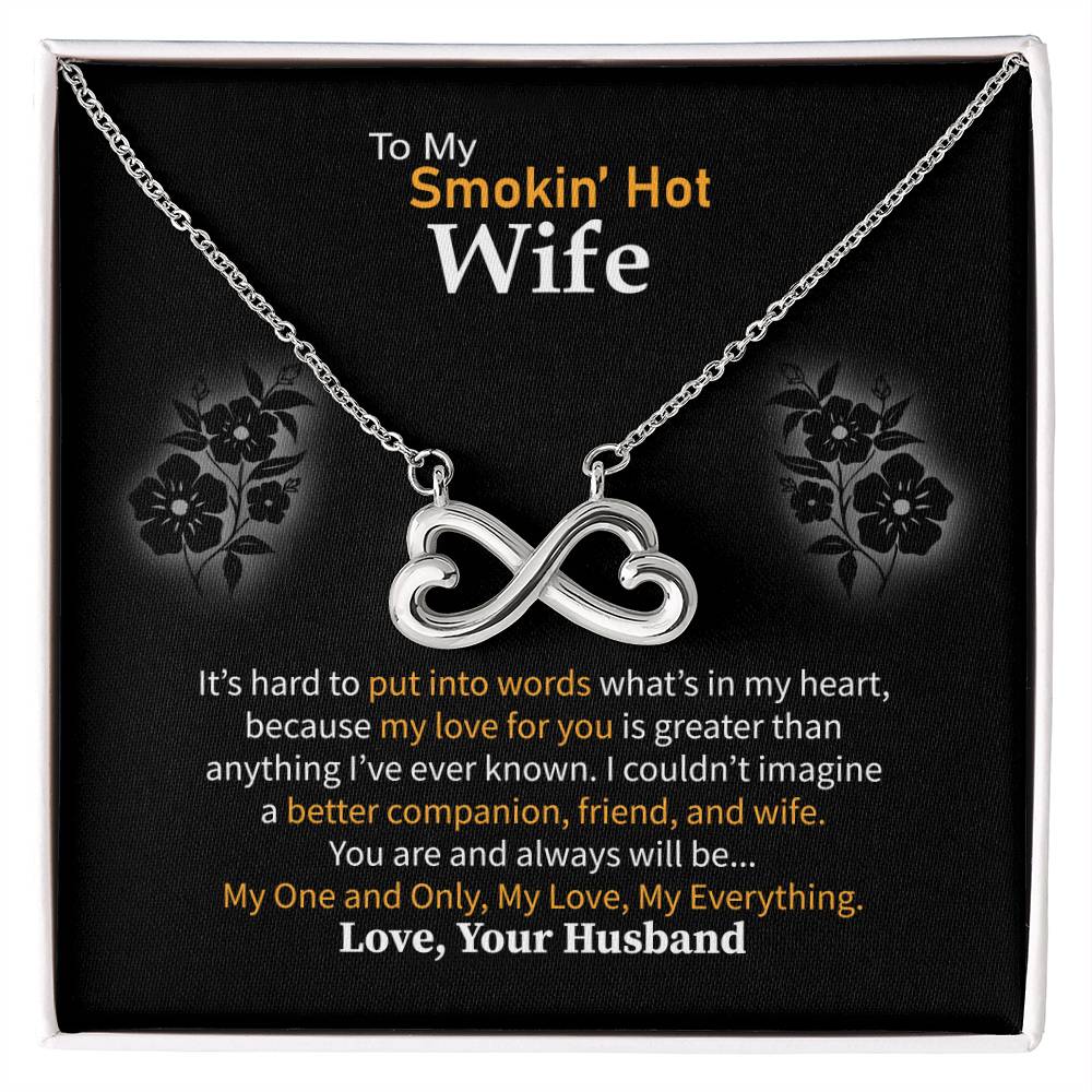 To My Smokin' Hot Wife Necklace - Meaningful Romantic Gift for Wife from Husband for Valentine’s Day & Forever Love - Endless Love Necklace