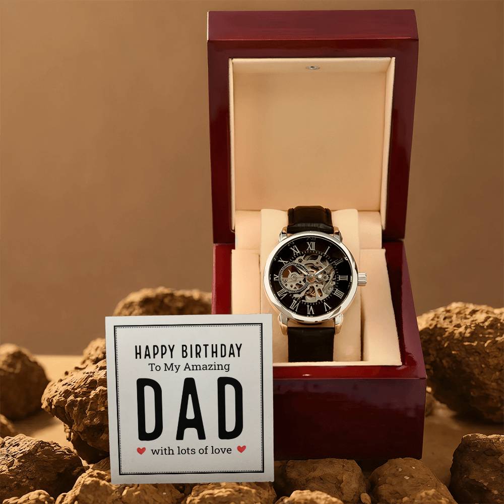 Happy birthday To My Amazing Dad - Gift for Dad - Men's Openwork Watch