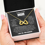 To My Loving Mom - Mom Gift from Daughter - You are my first country - Endless Love Necklace