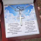 To My Son - Faith is a choice - Religious Gift for Son - Artisan Cross Necklace