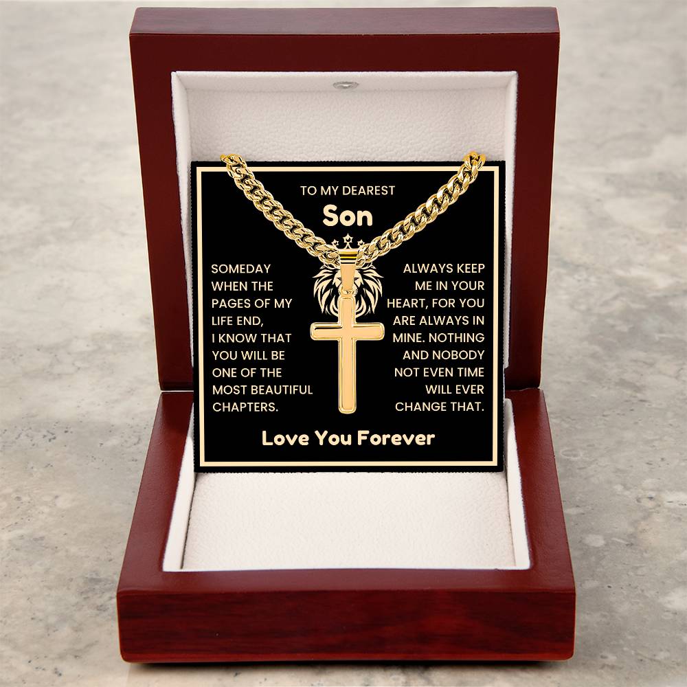 To My Dearest Son Necklace - Gift for Son - Always keep me in your heart - Artisan Cross with Cuban Link Chain