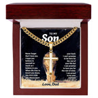 To My Son Necklace - Gift for Son from Dad - Never forget that I love you - Artisan Cross with Cuban Link Chain