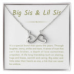 Big Sis & Lil Sis Necklace - It's a special bond that spans the years - Gift for Sisters - Endless Love Necklace