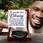 Your life was a blessing - Love You Forever Bracelet for Him