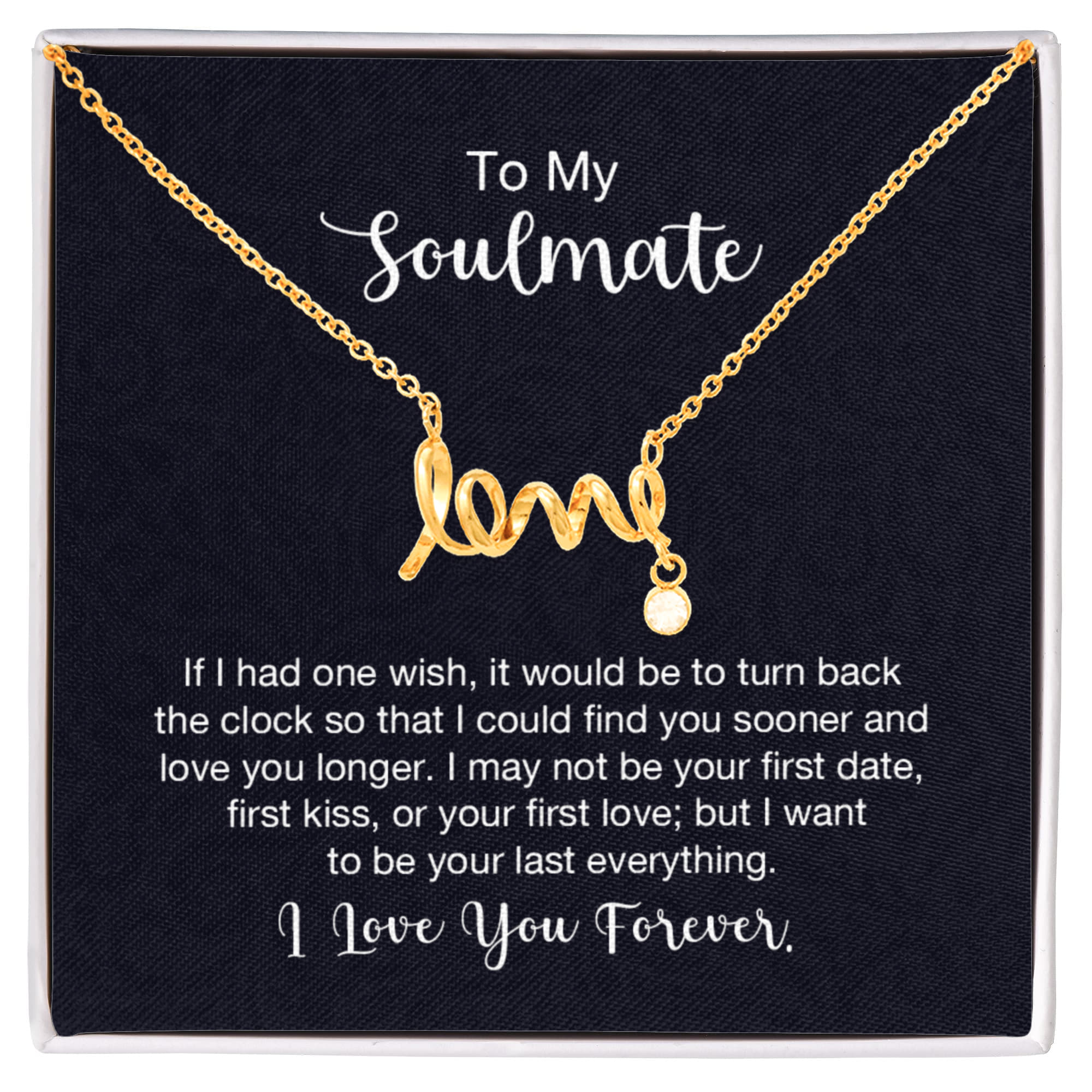 To My Soulmate Necklace - Best Gift Idea for Soulmate for Valentine’s Day & Beyond - Scripted Love Necklace
