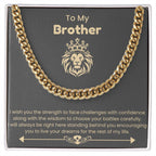 To My Brother - Cuban Link Chain - Jewelry Gift for Brother