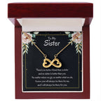 Present for Sister - There's no better friend than a sister - Endless Love Necklace