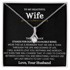 To My Wife Necklace - Beautiful Wife Jewelry Gift for Birthday, Valentine’s Day & Special Romantic Moments - Alluring Beauty Necklace