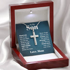 To My Son - Gift for Son from Mom - Stand Tall - Artisan Cross Necklace