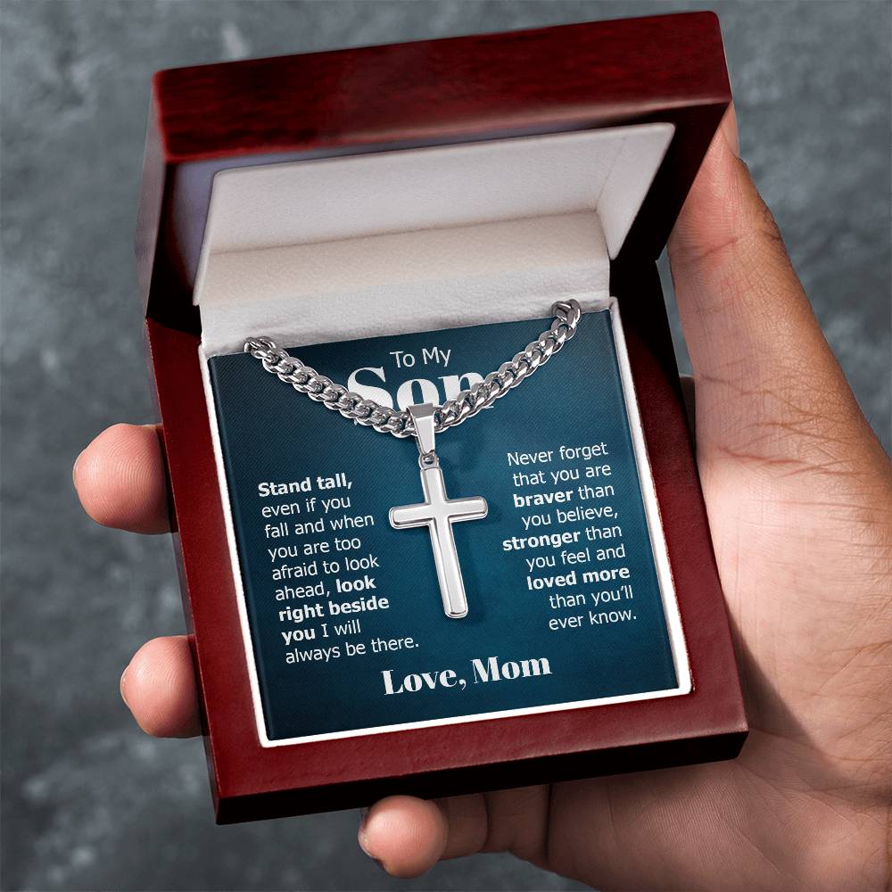 To My Son - Gift for Son from Mom - Stand Tall - Artisan Cross with Cuban Link Chain