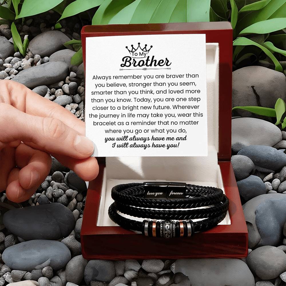 To My Brother - Always Remember - Gift for Brother - Love You Forever Bracelet