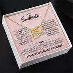 To My Soulmate Necklace - Unique Soulmate Gift for Her for Birthdays & Surprise Moments - Interlocking Hearts Necklace