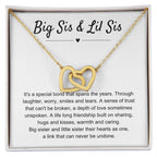 Big Sis & Lil Sis Gift - It's a special bond that spans the years - Gift for Sisters - Interlocking Hearts Necklace