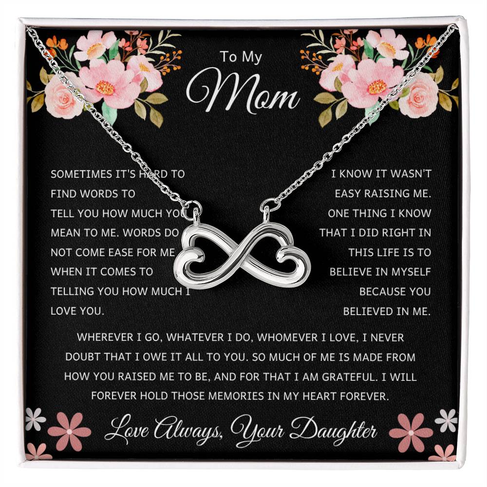 Mom Gift from Daughter - Thank you for believing in me - Endless Love Necklace