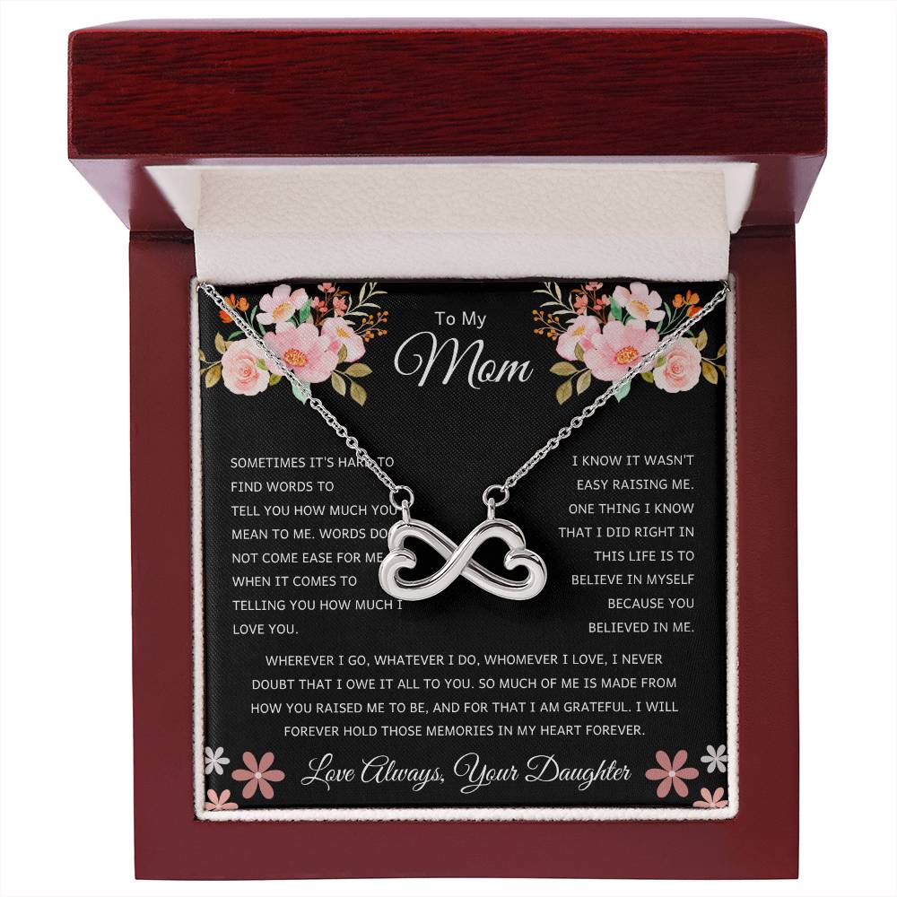 Mom Gift from Daughter - Thank you for believing in me - Endless Love Necklace