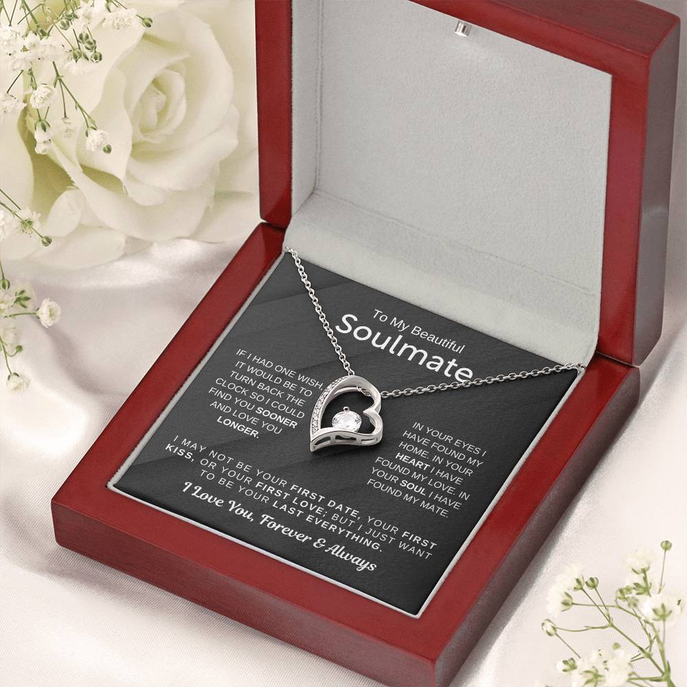 To My Beautiful Soulmate - I Want To Be Your Last Everything - Forever Love Necklace