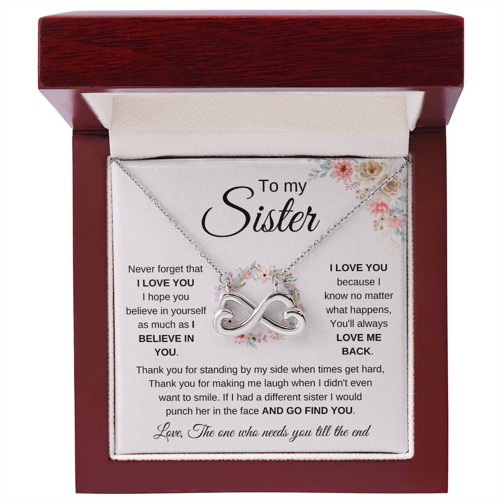 To My Sister Necklace - Never forget that I love you - Gift for Sister - Endless Love Necklace