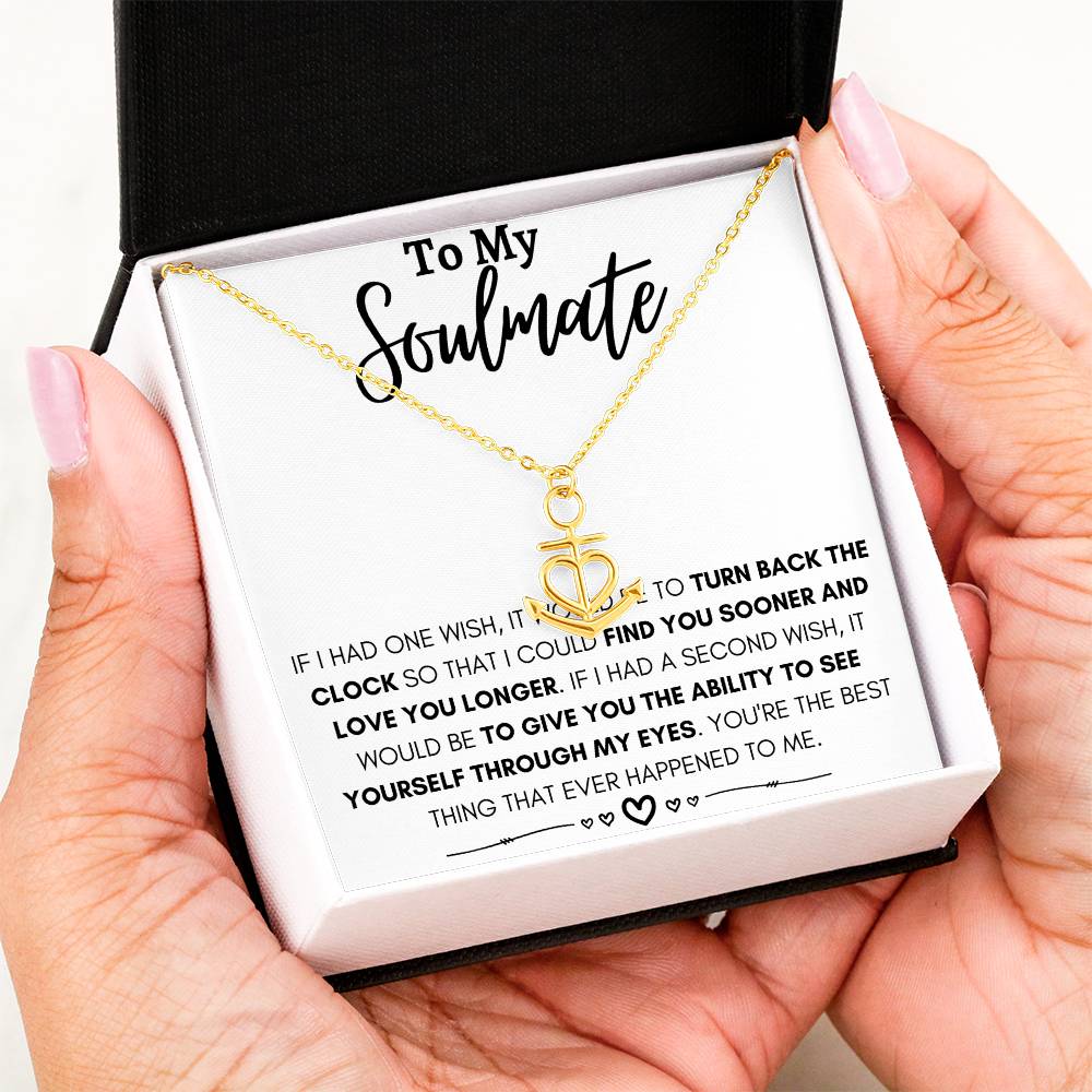To My Soulmate Necklace - Special Gift for Birthday & Valentine’s Day - Anchor Pendant Necklace