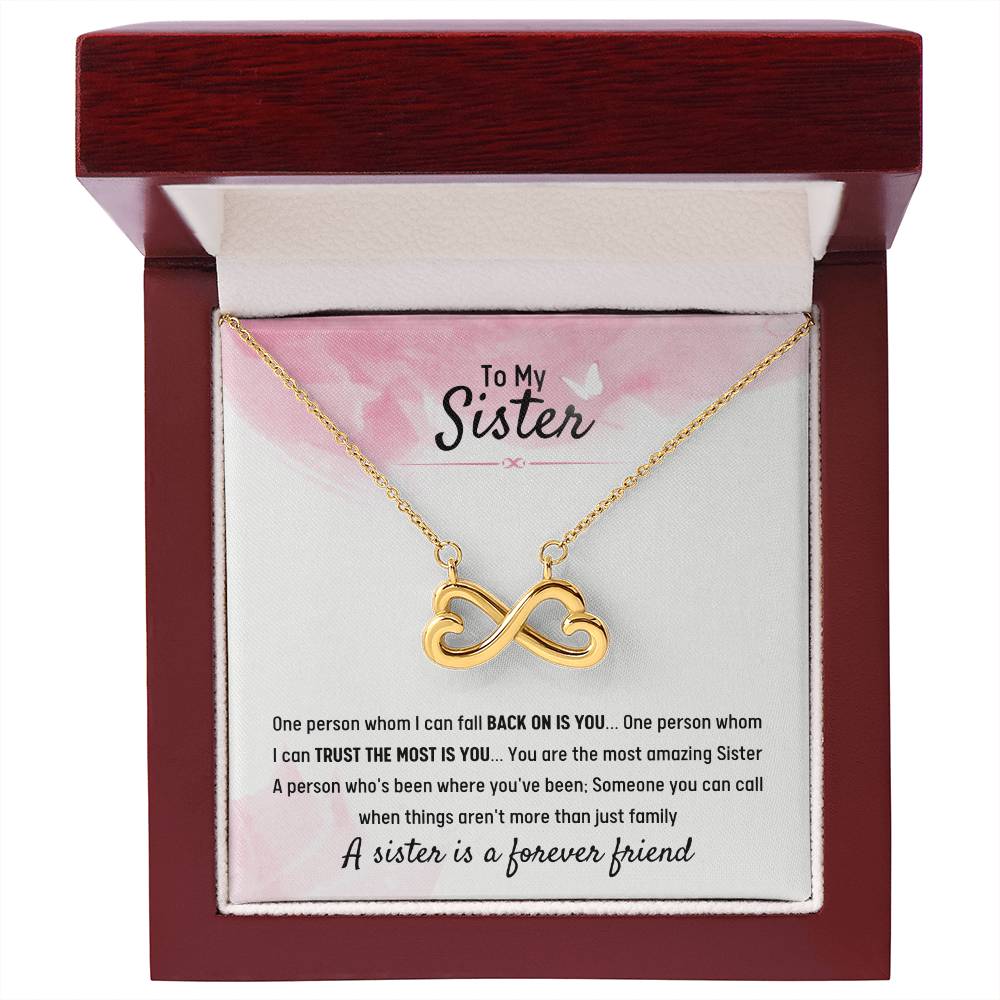 To My Sister - Gift for Sister - A sister is a forever friend - Endless Love Necklace