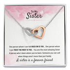 To My Sister - Gift for Sister - A sister is a forever friend - Interlocking Hearts Necklace