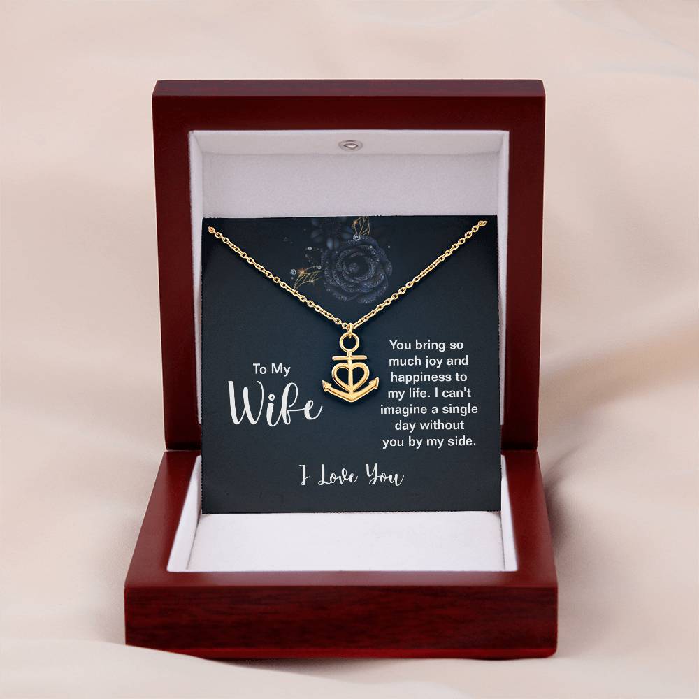 To My Wife Necklace - Romantic Gift from Husband, Meaningful Jewelry for Birthday, Anniversary, Christmas & Valentine’s Day - Anchor Pendant Necklace