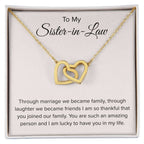 To My Sister In Law - Through Marriage We Become Family - Sister In Law Gift - Interlocking Hearts Necklace