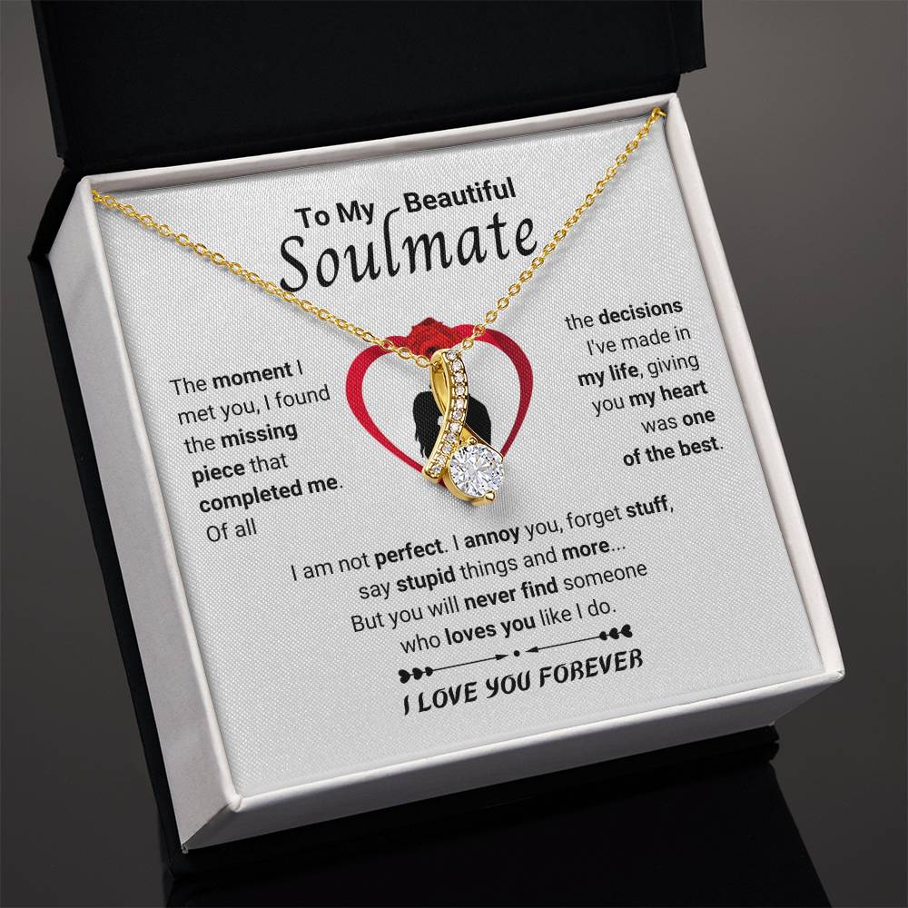 To My Beautiful Soulmate Necklace - Romantic Necklace Gift for Her for Valentine’s Day & Special Occasions - Alluring Beauty Necklace