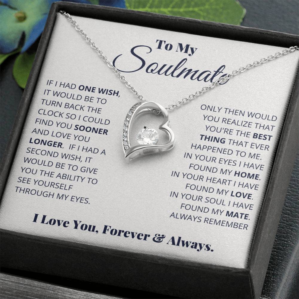 To My Soulmate Necklace - Romantic Soulmate Gift for Her for Christmas & Holiday Gifting - Forever Love Necklace